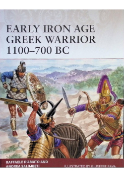 Early Iron Age Greek Warrior 1100-700 BC
