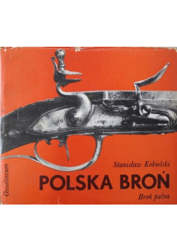 Polska broń Broń palna