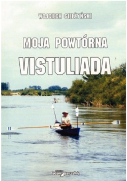 Moja powtórna Vistuliada