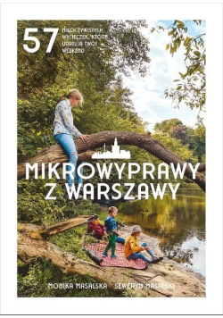 Mikrowyprawy z Warszawy