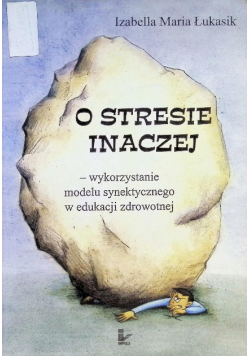 O stresie inaczej