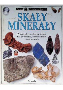 Patrzę Podziwiam Poznaję Skały minerały