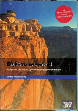 Oblicza geografii  Klasa 1 Podręcznik  dla liceum i technikum Zakres rozszerzony