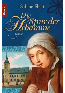 Die Spur der Hebamme