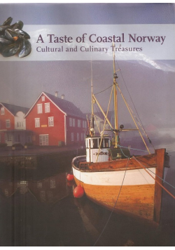 A Taste Of Coastal Norway: Cultural And Culinary Treasures