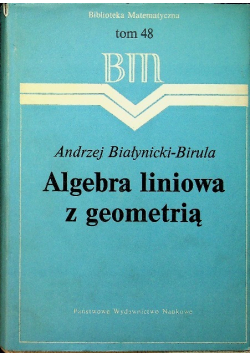 Algebra liniowa z geometrią Tom 48