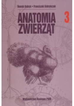 Anatomia zwierząt Tom 3