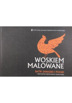 Woskiem malowane
