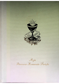 Moja Pierwsza Komunia Święta