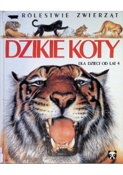 W królestwie zwierząt Dzikie koty