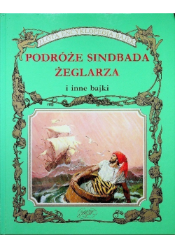 Podróże Sindbada żeglarza i inne bajki