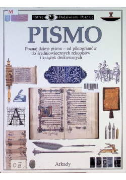 Patrzę Podziwiam Poznaję Pismo poznaj dzieje pisma