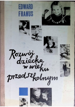Rozwój dziecka w wieku przedszkolnym