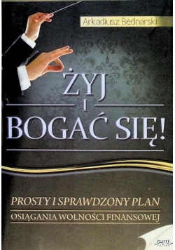 Żyj I Bogac Się