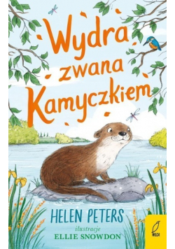 Wydra zwana Kamyczkiem