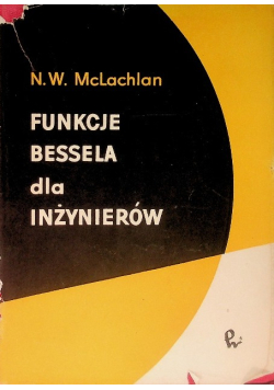 Funkcje Bessela dla inżynierów