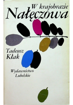 W krajobrazie Nałęczowa