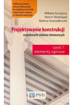 Projektowanie konstrukcji zespolonych stalowo betonowych