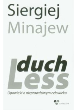 DuchLess Opowieść o nieprawdziwym człowieku