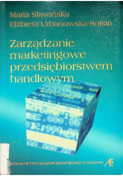 Zarządzanie marketingowe przedsiębiorstwem handlowym
