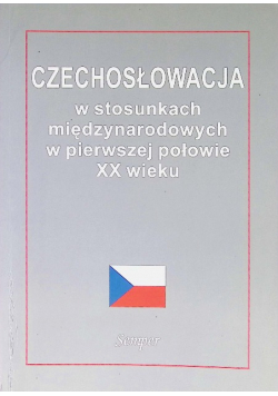 Czechosłowacja w stosunkach międzynarodowych