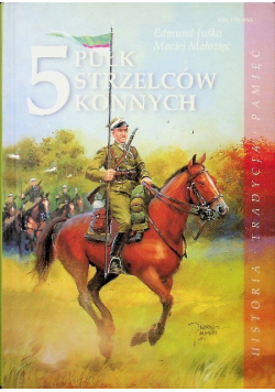 Historia 5. Pułku Strzelców Konnych 1807-1939