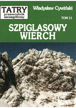 Szpiglasowy Wierch Tatry, Tom 11