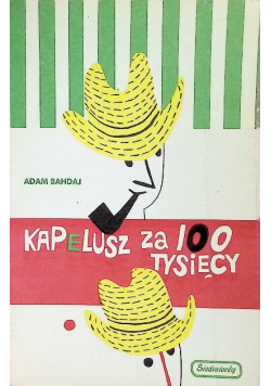 Kapelusz za 100 tysięcy
