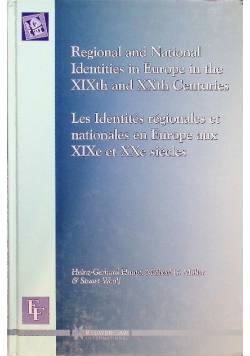 Regional and National Identities in Europe in the XIXth and XXth Centuries
