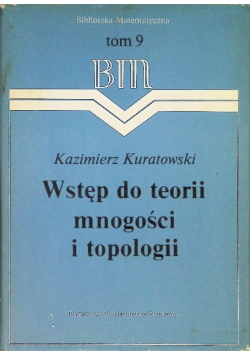Wstęp do teorii mnogości i topologii Tom 9