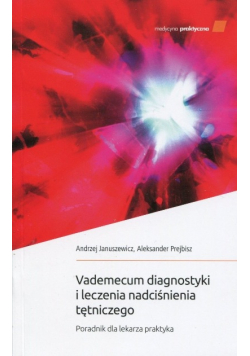 Vademecum diagnostyki i leczenia nadciśnienia tętniczego