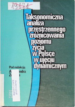 Taksonomiczna analiza przestrzennego zróżnicowania poziomu życia w Polsce w ujęciu dynamicznym