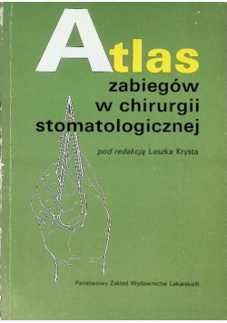 Atlas zabiegów w chirurgii stomatologicznej