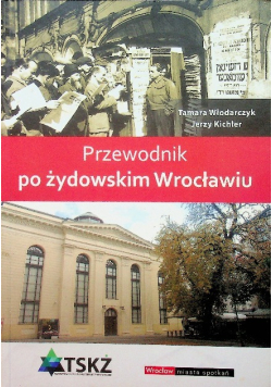Przewodnik po żydowskim Wrocławiu