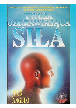 Twoja uzdrawiająca siła