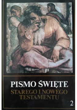 Pismo Święte Starego i Nowego Testamentu Tom 2
