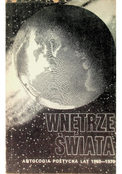 Wnętrze świata Antologia poetycka