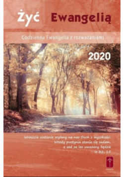 Żyć Ewangelią 2020 Codzienna Ewangelia