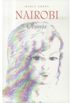 Nairobi. Obsesja