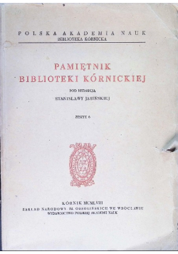 Pamiętnik Biblioteki Kórnickiej Zeszyt 6
