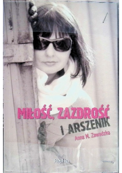 Miłość zazdrość i arszenik