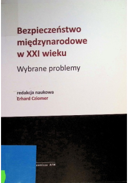 Bezpieczeństwo międzynarodowe w XXI wieku