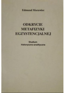 Odkrycie metafizyki egzystencjalnej