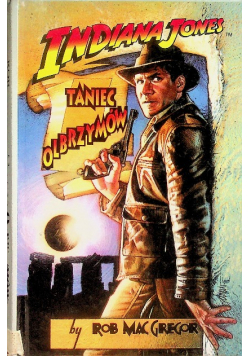 Indiana Jones i taniec olbrzymów