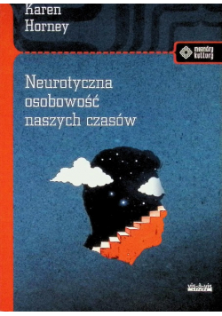 Neurotyczna osobowość naszych czasów