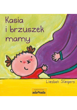 Kasia i brzuszek mamy