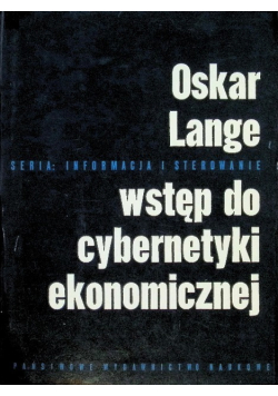 Wstęp do cybernetyki ekonomicznej