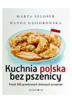 Kuchnia polska bez pszenicy