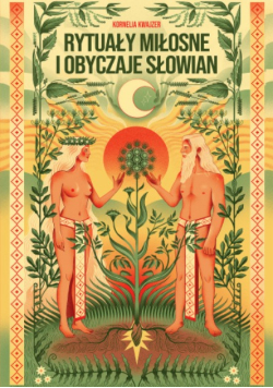 Rytuały miłosne i obyczaje Słowian