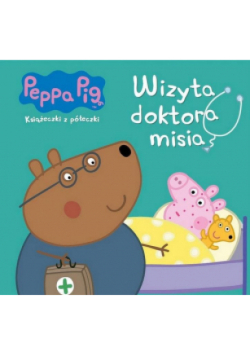 Świnka Peppa Wizyta doktora misia
